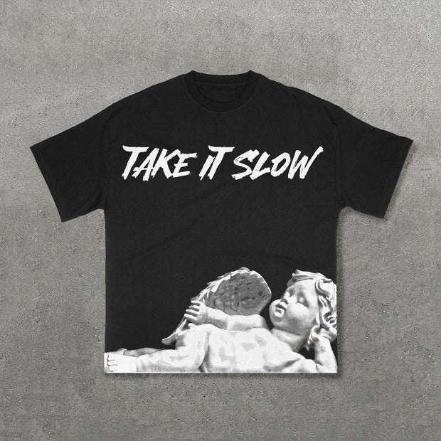 Take It Slow Print Short Sleeve T-Shirt