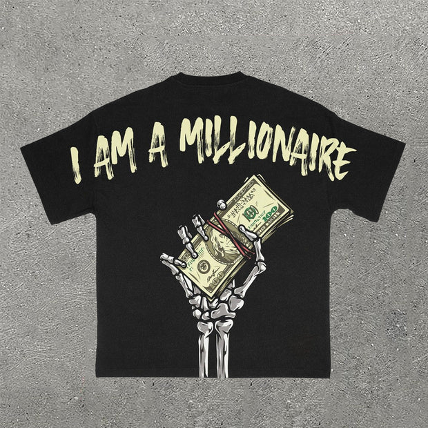 I Am A Millionaire Print Short Sleeve T-Shirt