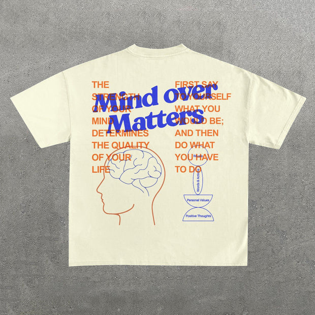 Mind Over Matter Letters Print Short Sleeve T-Shirt