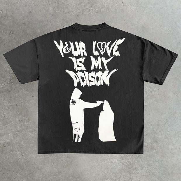 Your love is my poison puff print T-shirt