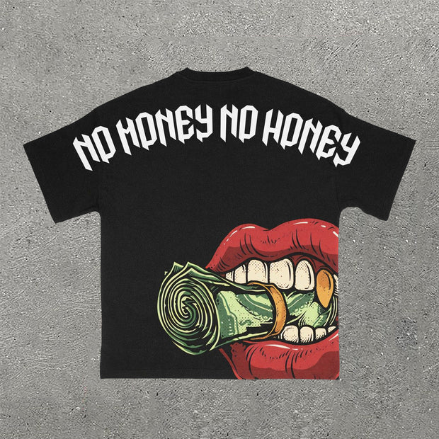 No Money No Honey Print Short Sleeve T-Shirt