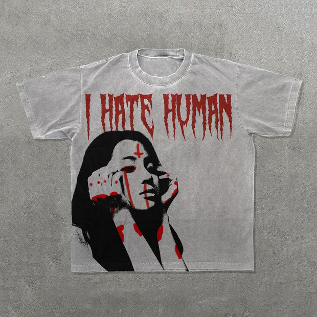 I Hate Human Print Short Sleeve T-Shirt