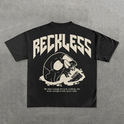 Not To Be Reckless Print Short Sleeve T-Shirt