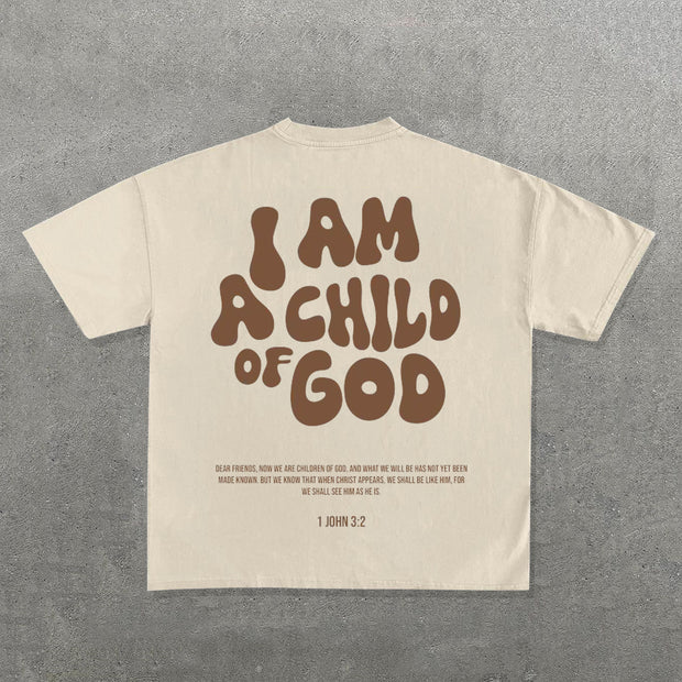 I Am A Child Of God Print Short Sleeve T-Shirt