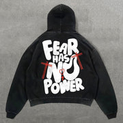 Fear Have No Power Print Long Sleeve Hoodies