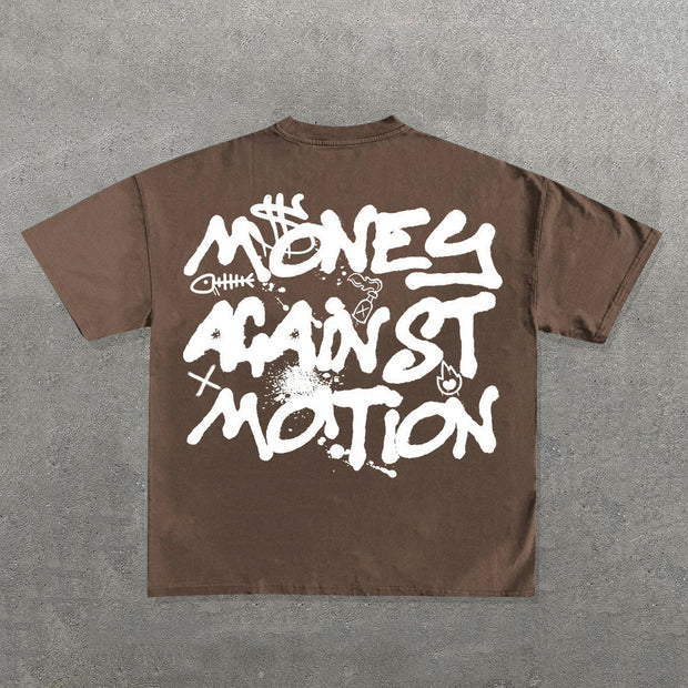 Money Against Motion Print Short Sleeve T-shirt