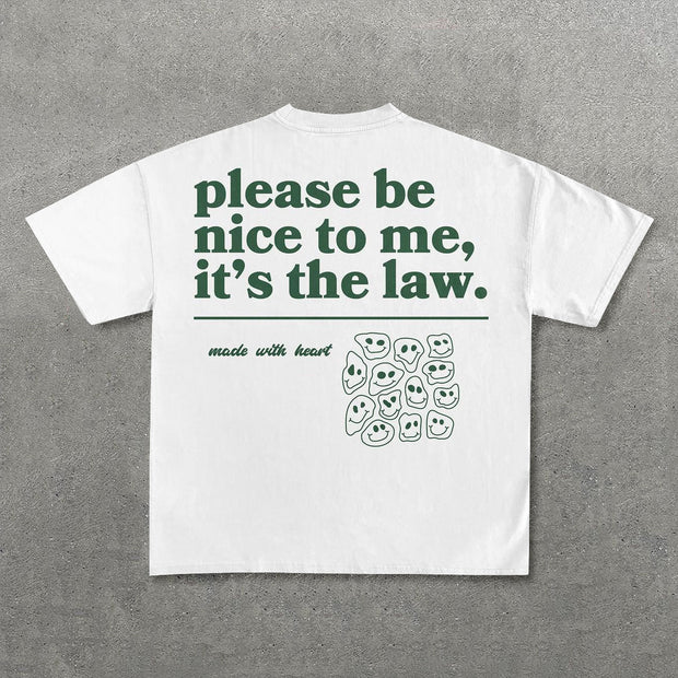 Please Be Nice To Me Print Short Sleeve T-Shirt