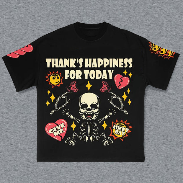 Thank's Happiness For Today Print T-Shirt