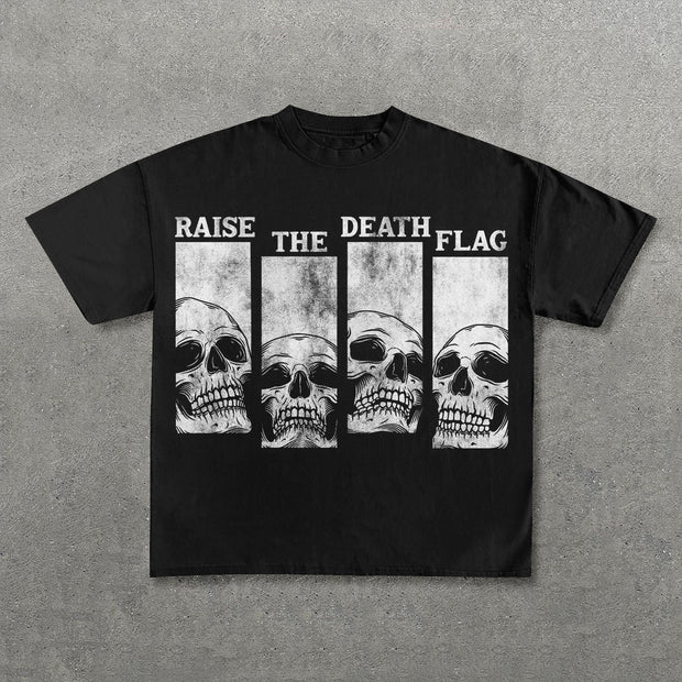 Raise The Death Flag Print Short Sleeve T-Shirt