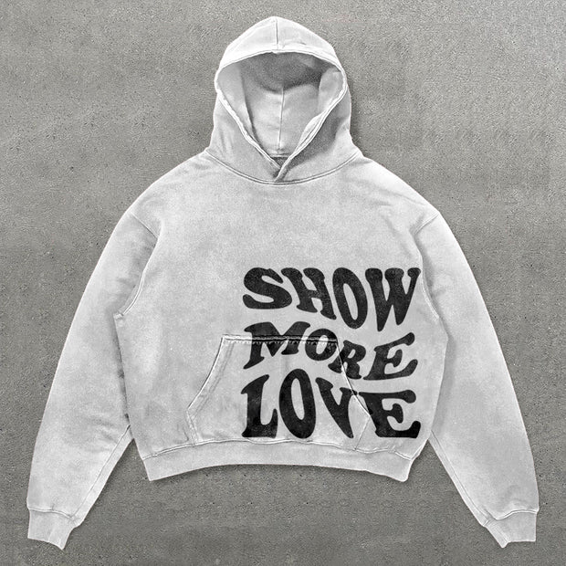 Show More Love Print Long Sleeve Hoodies