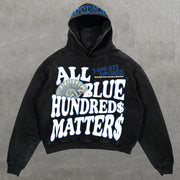 All Blue Hundreds Matter Hoodie