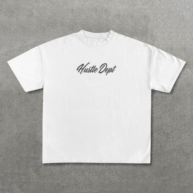 Never Stop The Hustle Print Short Sleeve T-Shirt