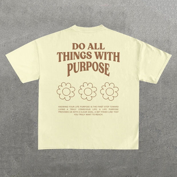 Do All Things With Purpose Letters Print Short Sleeve T-Shirt