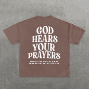 God Hears Your Prayers Print Short Sleeve T-Shirt
