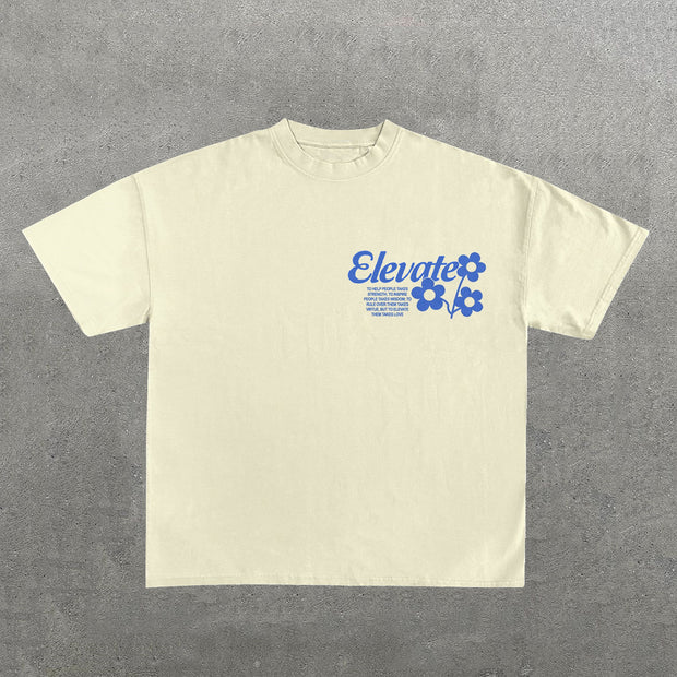 Elevate Yourself And Others Letters Print Short Sleeve T-Shirt