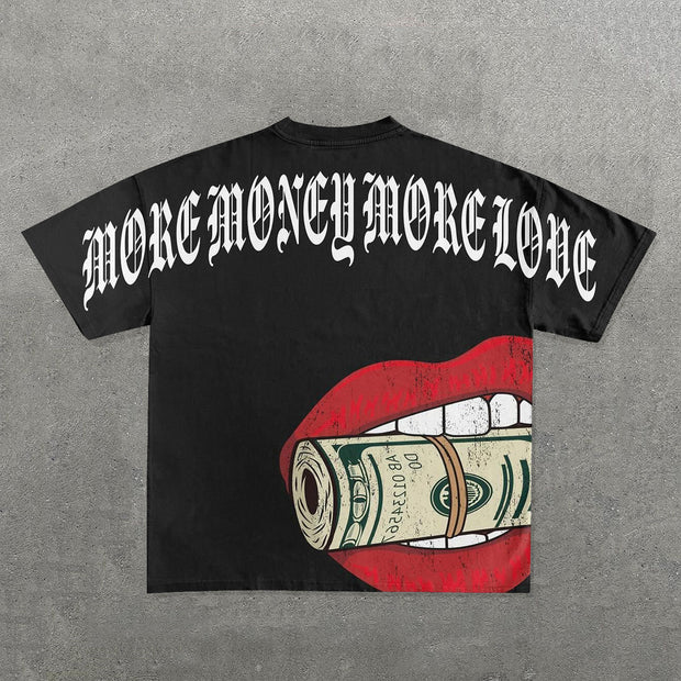 More Money More Love Print Short Sleeve T-Shirt