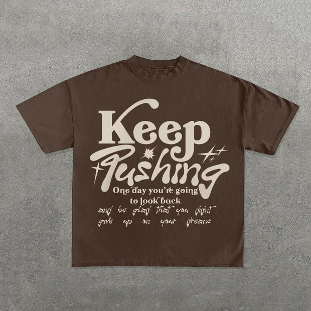 Keep Pushing Print Short Sleeve T-Shirt