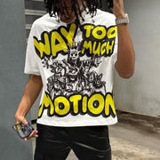 Way Too Much Motion Print Short Sleeve T-Shirt