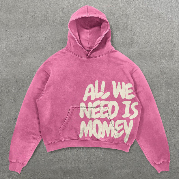 All We Need Is Money Print Long Sleeve Hoodies