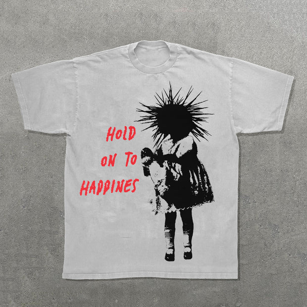 Hold On To Happiness Print Short Sleeve T-Shirt