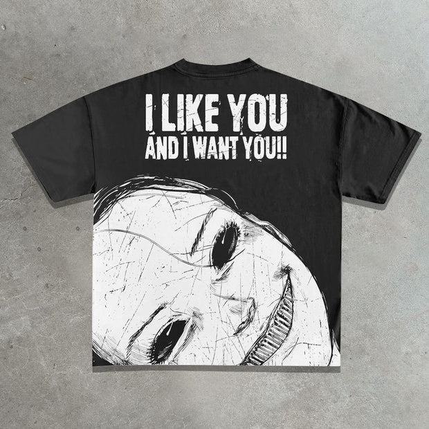 I want you printed T-shirt
