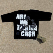 Are We Talking Cash Printed Three-quarter Sleeve T-shirt