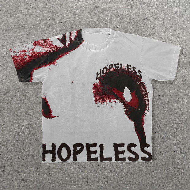 Hopeless Print Short Sleeve T-Shirt