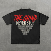 The Grind Never Stop Print Short Sleeve T-Shirt