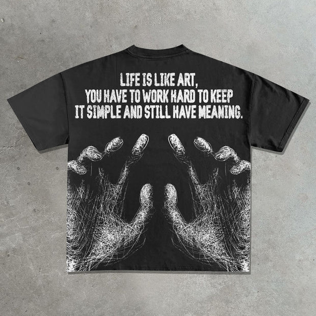 Life is Like Art Print Casual T-Shirt
