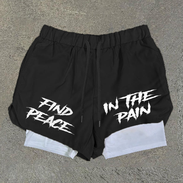 Find Peace In The Pain Print Double Layer Quick Dry Shorts