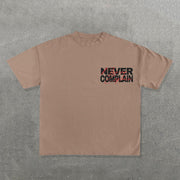 Casual Never Complain Print Short Sleeve T-Shirt