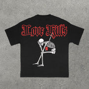 Love Kills Print Short Sleeve T-Shirt