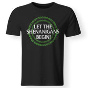 Let The Shenanigans Begin St. Patrick's Day T-shirt