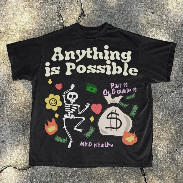 Anything Is Possible Print Short Sleeve T-Shirt