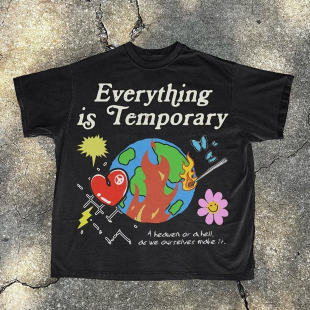 Everything Is Temporary Print T-Shirt
